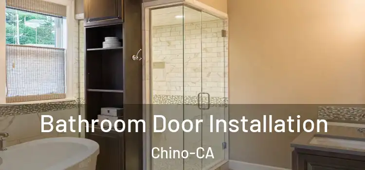  Bathroom Door Installation Chino-CA
