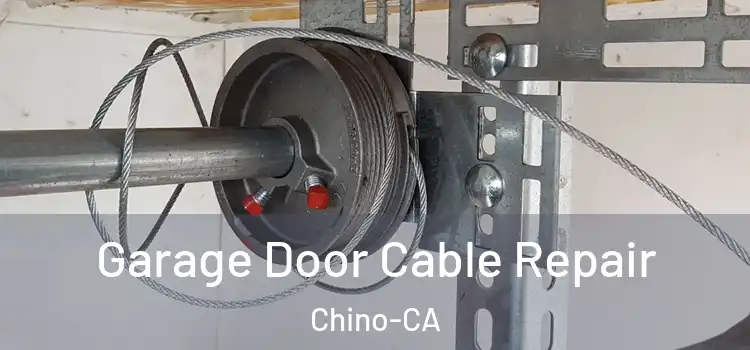  Garage Door Cable Repair Chino-CA