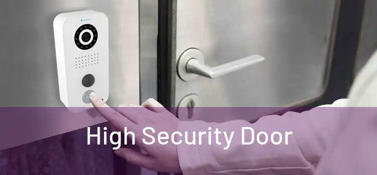 High Security Door